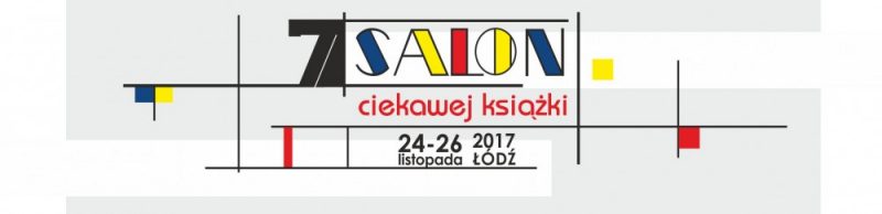 7 Salon Ciekawej Książki w Łodzi