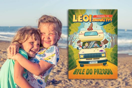 Leo! Znowu ty? Byle do przodu