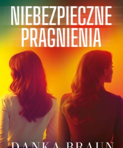 Niebezpieczne pragnienia